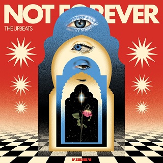 Cover art for Not Forever by The Upbeats